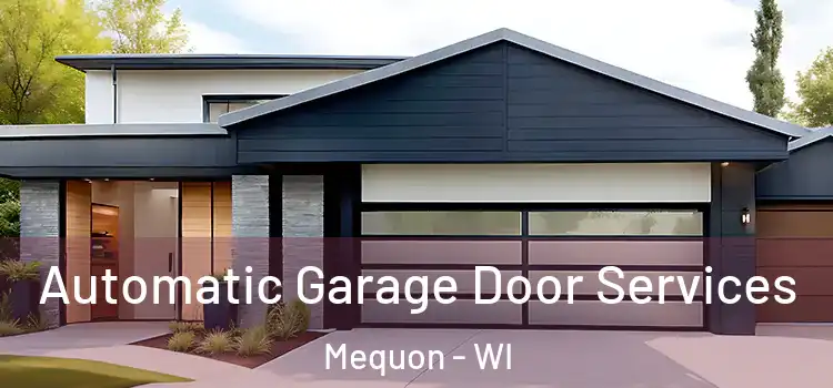  Automatic Garage Door Services Mequon - WI