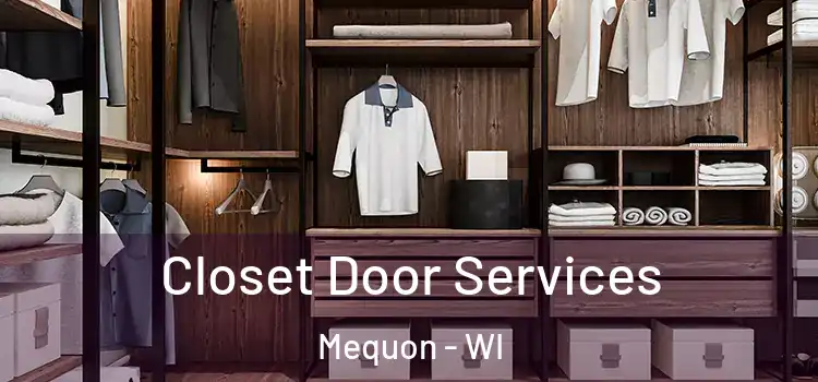  Closet Door Services Mequon - WI