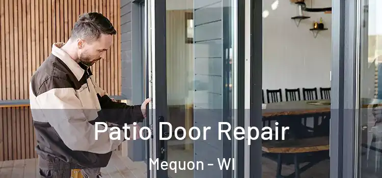 Patio Door Repair Mequon - WI