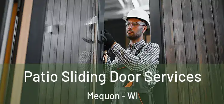 Patio Sliding Door Services Mequon - WI